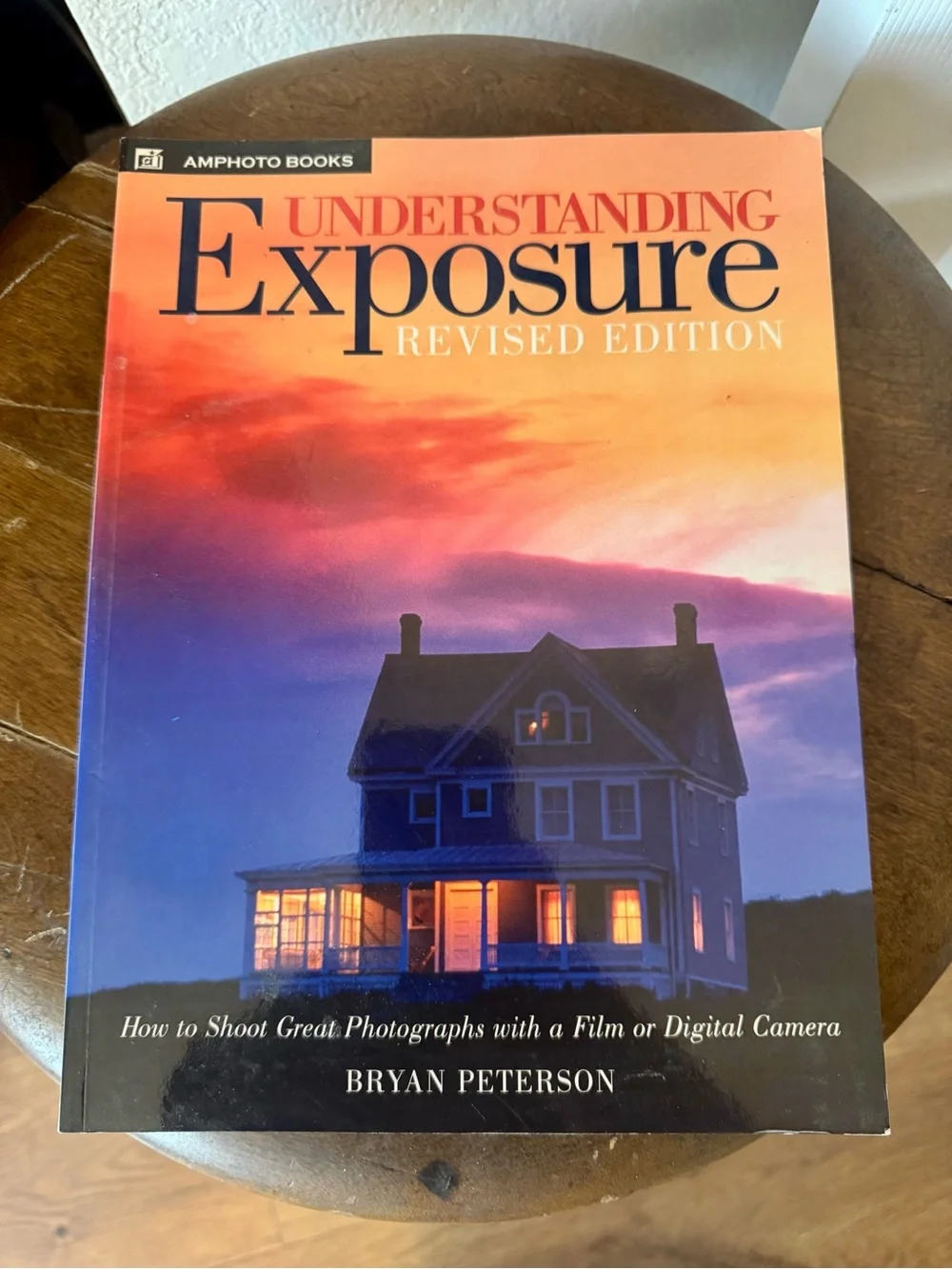 Photography-Understanding Exposure Revised Edition